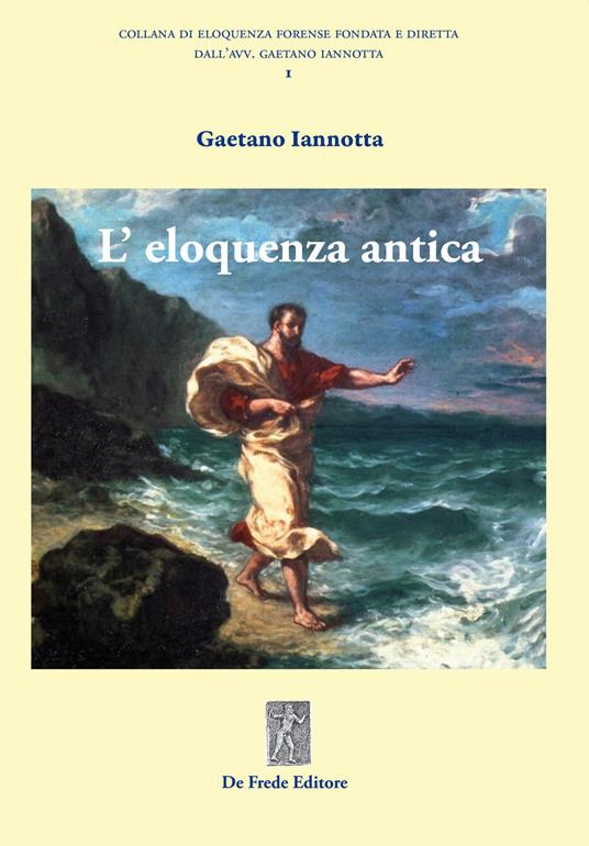 L' eloquenza antica - Gaetano Iannotta - copertina
