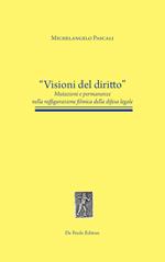 Visioni del diritto. Mutazioni e permanenze nella raffigurazione filmica della difesa legale