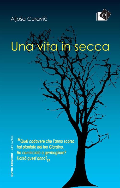 Una vita in secca - Aljosa P. Curavic - ebook