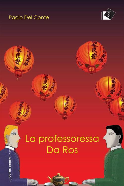 La professoressa Da Ros - Paolo Del Conte - ebook