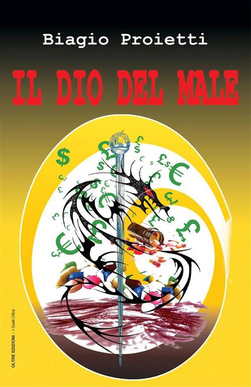 il dio del male - Biagio Proietti - ebook