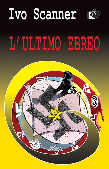 L'ultimo ebreo - Ivo Scanner - copertina