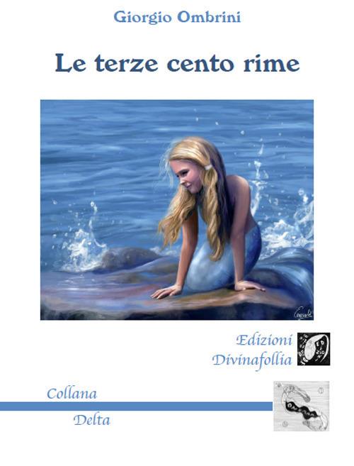 Le terze cento rime - Giorgio Ombrini - copertina