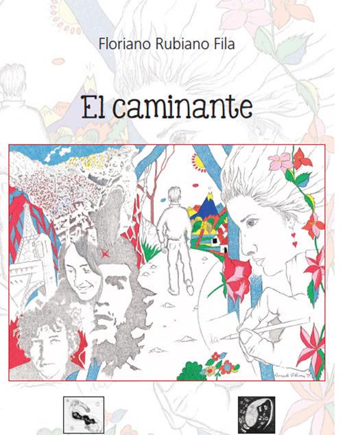 El caminante - Floriano Rubiano Fila - copertina