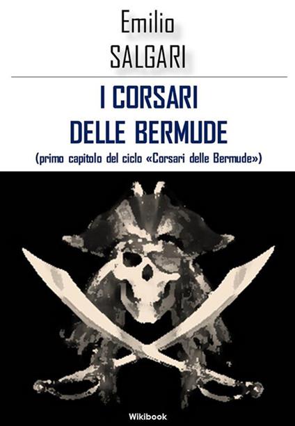 I corsari delle Bermude - Emilio Salgari - ebook