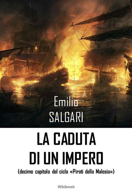 La caduta di un impero - Emilio Salgari - ebook