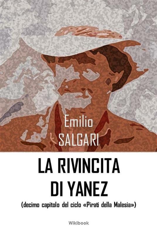 La rivincita di Yanez - Emilio Salgari - ebook