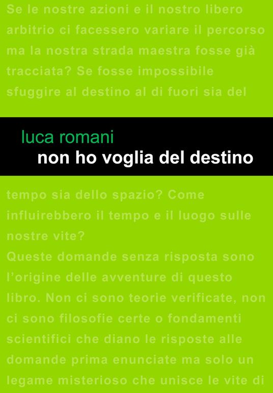 Non ho voglia del destino - Luca Romani - ebook