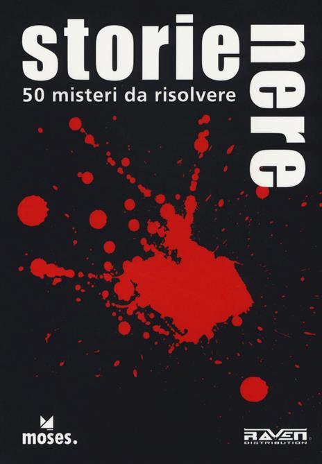 Storie nere. 50 misteri da risolvere - Holger Bösch - 2