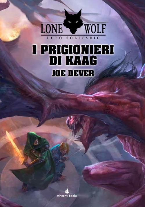 I prigionieri di Kaag. Lupo Solitario - Joe Dever - copertina