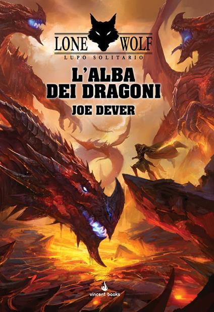 L'alba dei dragoni. Lupo solitario. Serie Grande Maestro Kai. Vol. 18 - Joe Dever - copertina