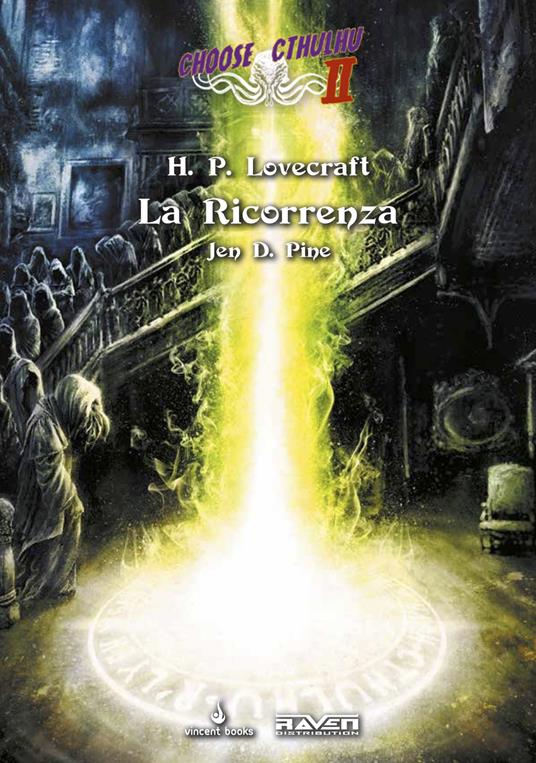 La ricorrenza. Choose Cthulhu II. Vol. 2 - Jen D. Pine,Howard P. Lovecraft - copertina