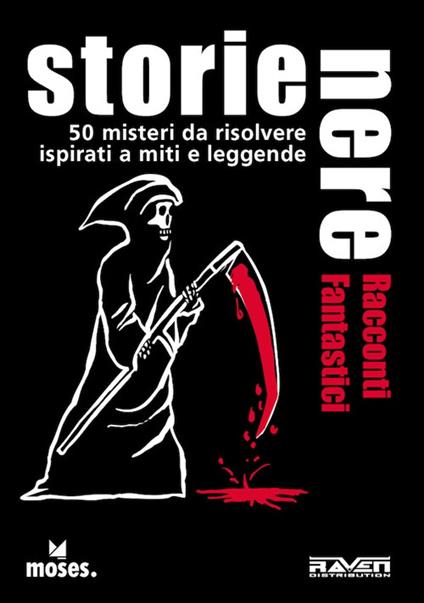 Storie nere. Racconti fantastici. 50 misteri da risolvere ispirati a miti e leggende - Holger Bösch - copertina