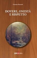 Dovere, onestà e rispetto