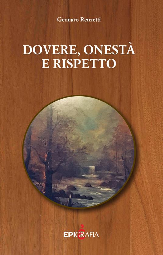 Dovere, onestà e rispetto - Gennaro Renzetti - copertina