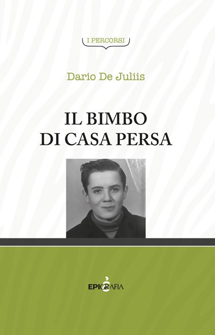 Il bimbo di casa persa - Dario De Juliis - copertina