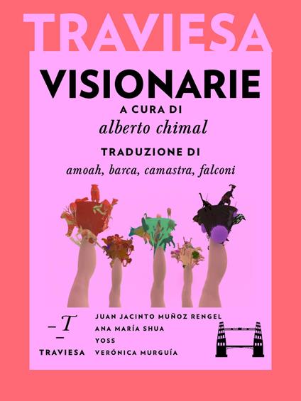 Visionarie - Juan J. Muñoz Rengel,Verónica Murguía,Ana M. Shua,Yoss - ebook