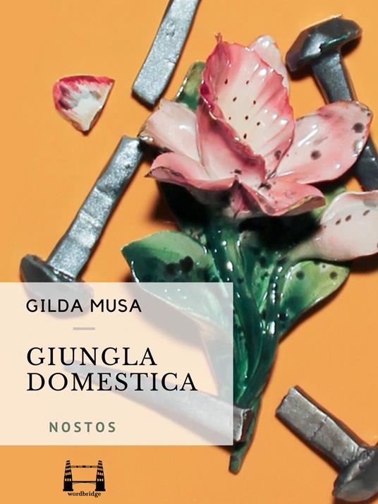 Giungla domestica - Gilda Musa - ebook