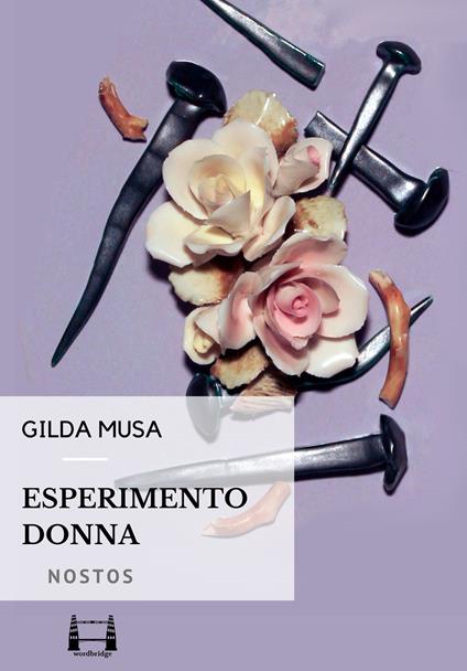 Esperimento donna - Gilda Musa - ebook