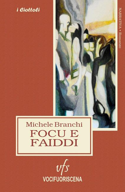 Focu e faiddi - Michele Branchi - copertina