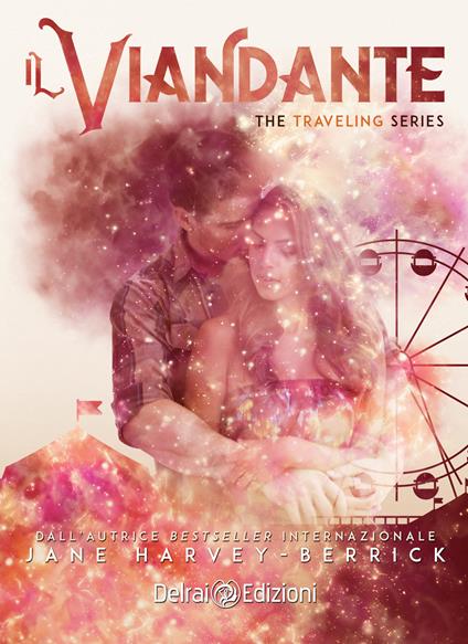 Il viandante. The traveling series. Vol. 1 - Jane Harvey-Berrick - ebook