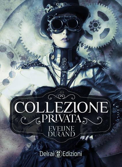 Collezione privata - Eveline Durand - ebook