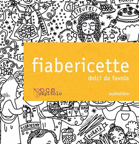 Fiabericette. Dolci da favola - Giulia Tedesco - copertina