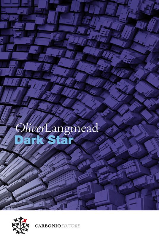 Dark star - Oliver Langmead,Nicola Manuppelli - ebook