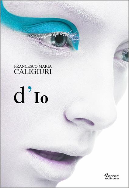 D'io - Francesco Maria Caligiuri - copertina