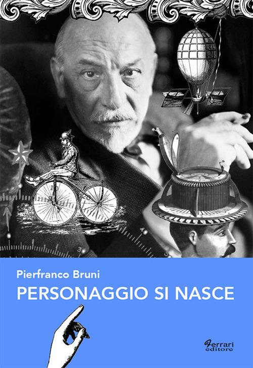 Personaggio si nasce - Pierfranco Bruni - copertina