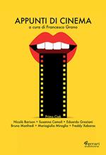 Appunti di cinema. Primo ciak