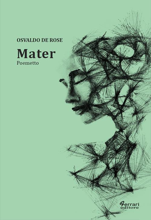 Mater - Osvaldo De Rose - copertina