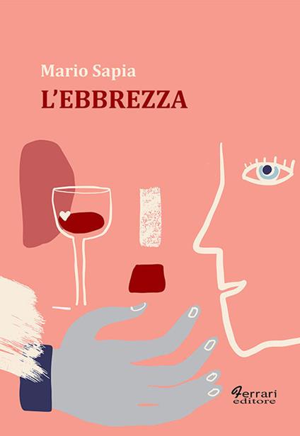 L'ebbrezza - Mario Sapia - copertina