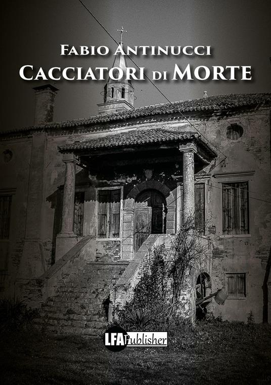 Cacciatori di morte - Fabio Antinucci - copertina