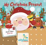 My Christmas present. Ediz. italiana e inglese. Con Contenuto digitale per download e accesso on line