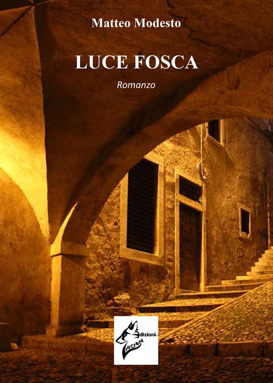 Luce fosca - Matteo Modesto - copertina