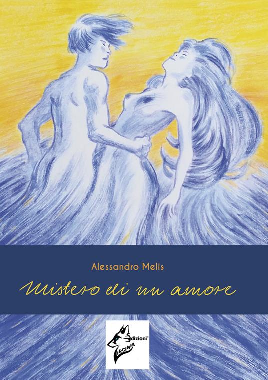 Mistero di un amore - Alessandro Melis - copertina