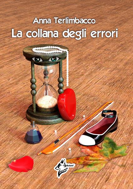 La collana degli errori - Anna Terlimbacco - copertina