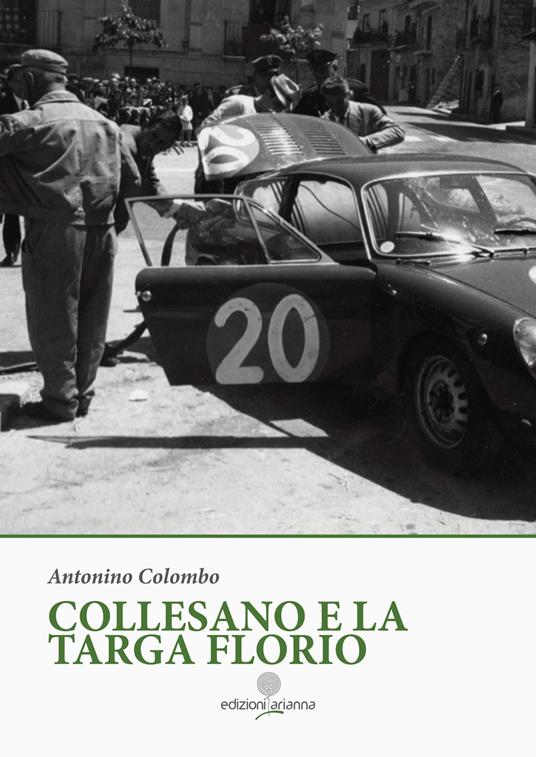 Collesano e la Targa Florio. Ediz. illustrata - Antonino Colombo - copertina