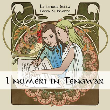 I numeri in Tengwar. Ediz. illustrata - Roberto Arduini - copertina