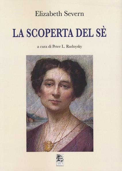 La scoperta del sè - Elizabeth Severn - copertina