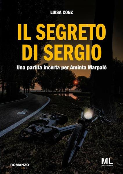 Il segreto di Sergio. Una partita incerta per Aminta Marpalò - Luisa Conz - ebook