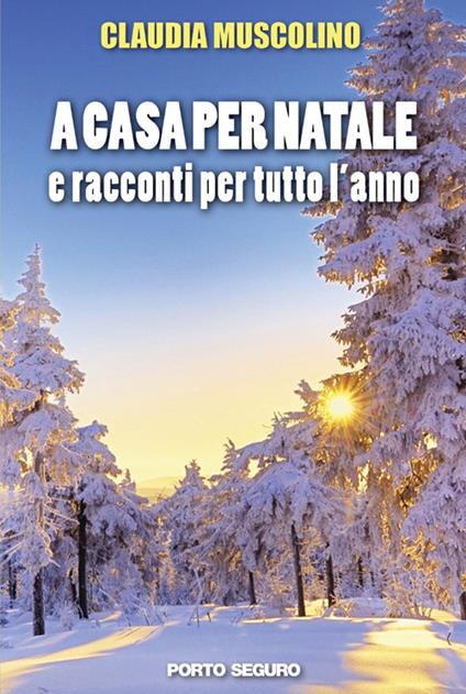 A casa per Natale - Claudia Muscolino - ebook