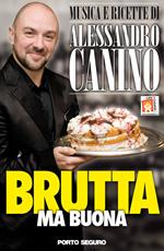 Brutta ma buona. Musica e ricette