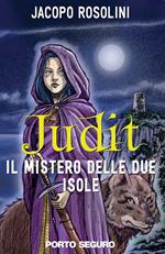 Il mistero delle due isole. Judit