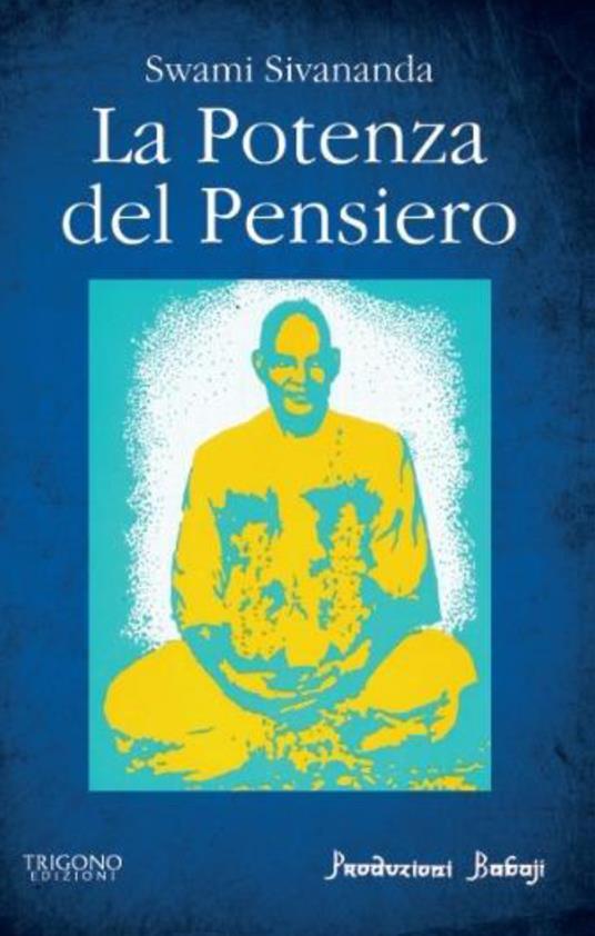 La potenza del pensiero - Swami Saraswati Sivananda - copertina