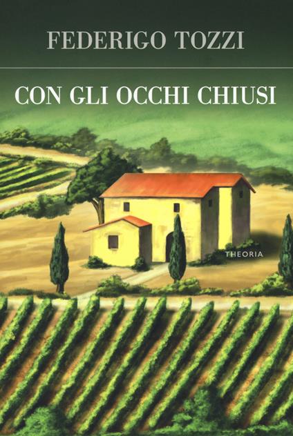 Con gli occhi chiusi - Federigo Tozzi - copertina