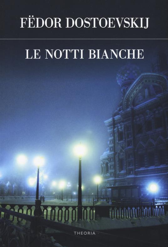 Le notti bianche - Fëdor Dostoevskij - copertina