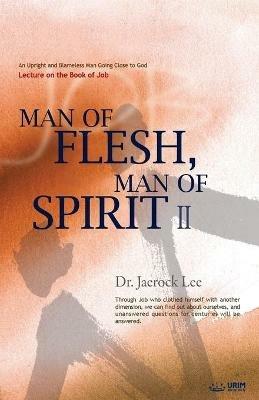 Man of Flesh, Man of Spirit ? - Jaerock Lee - cover