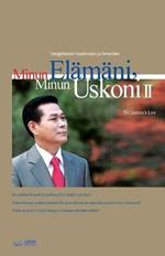 Minun Elamani, Minun Uskoni ?, My Life, My Faith ?(Finnish Edition)